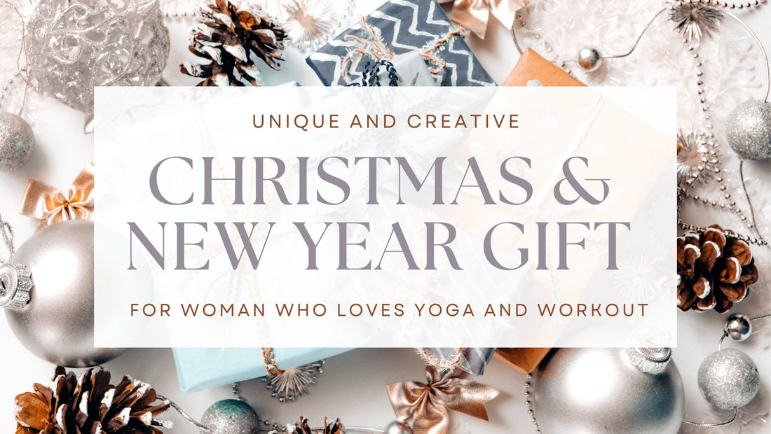 Unique Christmas & New Year Gift Ideas for Her Who Loves Yoga and Fitness - MYSILVERWIND