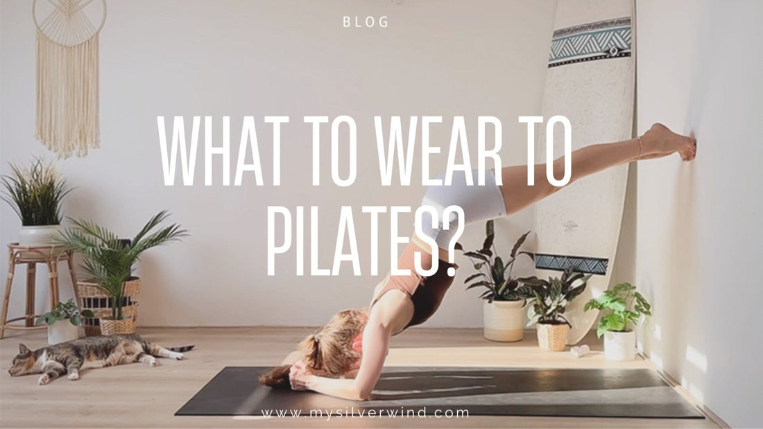 What to Wear to a Pilates Class? 10+ Outfits Ideas - MYSILVERWIND